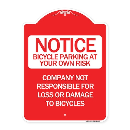 Signmission Bicycle Parking at Your Own Risk Company Not Responsible for Loss or Damage to Bicycle, RW-1824 A-DES-RW-1824-24323